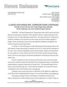 ILLINOIS HIGH-SPEED RAIL CORRIDOR WORK CONTINUES Amtrak Lincoln Service and Texas Eagle Trains Affected; Work Underway Now North of Bloomington-Normal