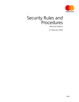 Security Rules and Procedures—Merchant Edition • 27 February 2020 2 Contents