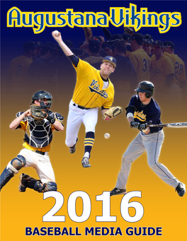 BASEBALL MEDIA GUIDE2014 BASEBALL- 1 AUGUSTANA COLLEGE * Rock Island, Illinois