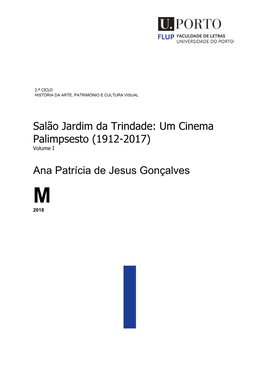 Salão Jardim Da Trindade: Um Cinema Palimpsesto (1912-2017) Ana Patrícia De Jesus Gonçalves
