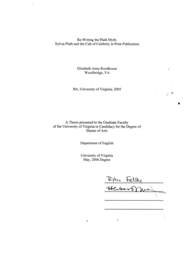 Re-Writing the Plath Myth: Sylvia Plath and the Cult of Celebrity in Print Publication Elizabeth Anne Roodhouse Woodbridge