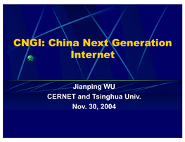 CNGI: China Next Generation Internet