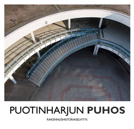 Puotinharjun Puhos Rakennushistoriaselvitys