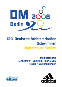 120. Deutsche Meisterschaften Schwimmen Olympiaqualifikation