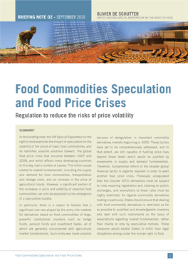 Food Commodities Speculation and Food Price Crises Regulation to Reduce the Risks of Price Volatility