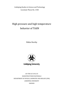 High Pressure and High Temperature Behavior of Tialn