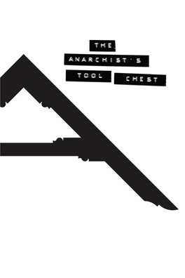 Anarchists Tool Chest Excerpt.Pdf