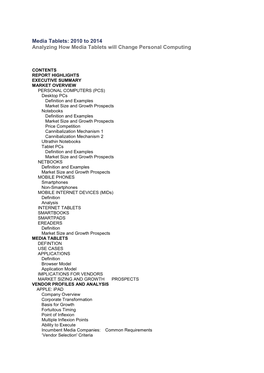 Media Tablets: 2010 to 2014 Analyzing How Media Tablets Will Change Personal Computing