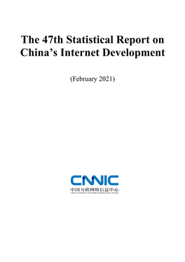 The 47Th Statistical Report on China's Internet Development