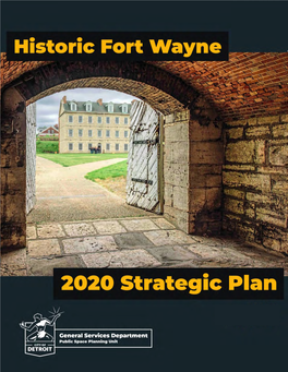 2003 Historic Fort Wayne Master Plan (See 3.2: Review of Prior Plans)