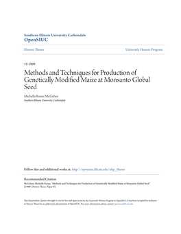 Methods and Techniques for Production of Genetically Modified Aim Ze at Monsanto Global Seed Michelle Renee Mcgehee Southern Illinois University Carbondale