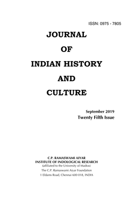 Journal of Indian History and Culture ISSN: 0975 - 7805 JOURNAL OF