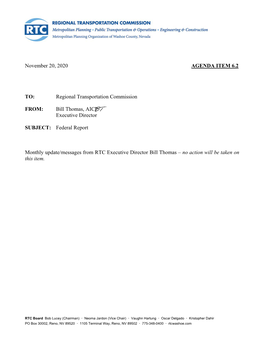 November 20, 2020 AGENDA ITEM 6.2 TO: Regional Transportation Commission FROM: Bill Thomas, AICP Executive Director SUBJECT
