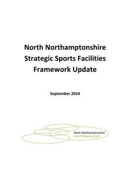 North Northamptonshire Strategic Sports Facilities Framework Update