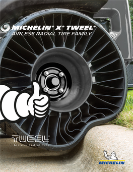 What Is a Michelin® X® Tweel® Airless Radial Tire?