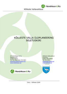 Kãlleste Valla Üldplaneering Seletuskiri