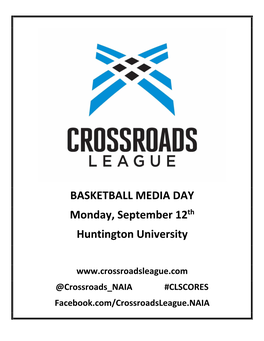 BASKETBALL MEDIA DAY Monday, September 12Th Huntington University