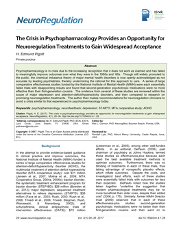 The Crisis in Psychopharmacology Provides an Opportunity for Neuroregulation Treatments to Gain Widespread Acceptance H