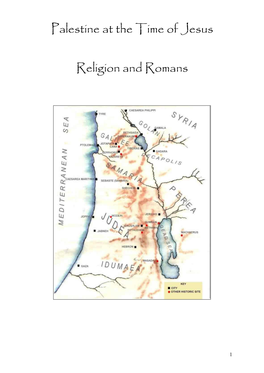 Palestine at the Time of Jesus Religion and Romans