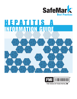 Hepatitis a Information Guide Hepatitis a Information Guide