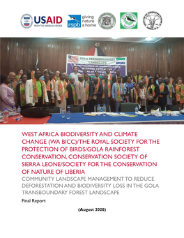 COMMUNITY LANDSCAPE MANAGEMENT to REDUCE DEFORESTATION and BIODIVERSITY LOSS in the GOLA TRANSBOUNDARY FOREST LANDSCAPE Final Report