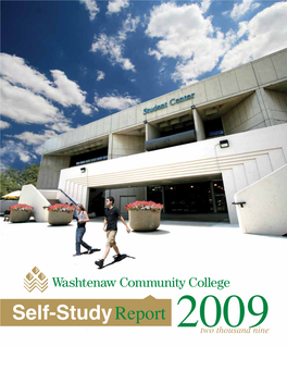 Self-Study Report 2009Two Thousand Nine Washtenaw Community College Self-Study Report 2009