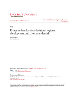 Essays on Firm Location Decisions, Regional Development and Choices Under Risk Younjun Kim Iowa State University