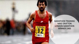 Marathon Training Mike Gratton London Marathon Winner 1983 Background