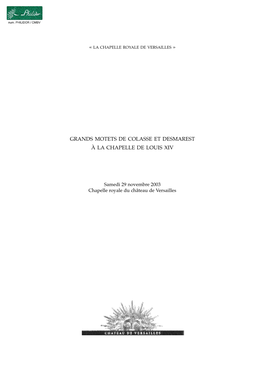 Grands Motets De Colasse Et Desmarest À La Chapelle De Louis Xiv