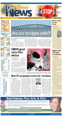 Are Our Bridges Safe? Relation to a Weather Bank Rob- THURSDAY 8/9 Bery July Hannah Bunning/Gulf Breeze News 27