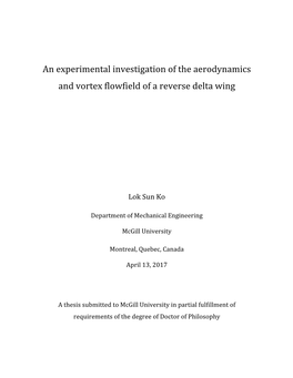 An Experimental Investigation of the Aerodynamics and Vortex Flowfield of a Reverse Delta Wing