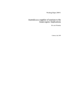 Australia As a Supplier of Uranium to the Asian Region: Implications