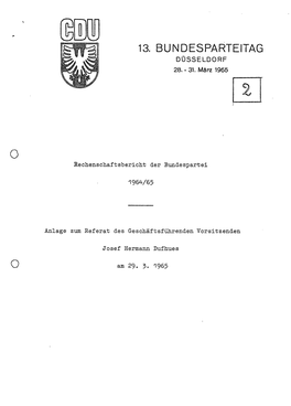 Rechenschaftsbericht Der Bundespartei 1964/65, Anlage Zum Referat Des Geschäftsführenden Vorsitzenden Josef Hermann Dufhues Am 29.03