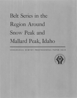 Belt Series in the Region Around Snow Peak and Mallard Peak, Idaho