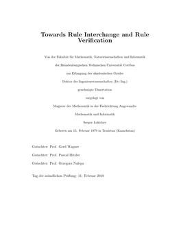 Towards Rule Interchange and Rule Verification