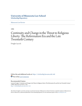 Continuity and Change in the Threat to Religious Liberty: the Reformation Era and the Late Twentieth Century Douglas Laycock