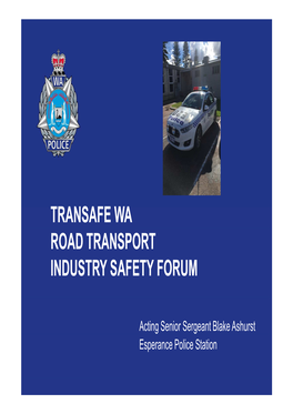 Transafe Wa Road Transport Industry Safety Forum