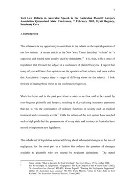 Tort Law Reform in Australia: Speech to the Australian Plaintiff Lawyers Association Queensland State Conference, 7 February 2003, Hyatt Regency, Sanctuary Cove