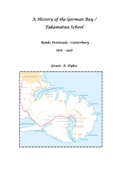 A History of the German Bay / Takamatua School