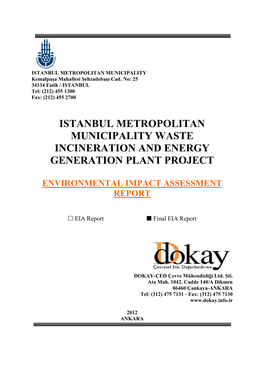 Istanbul Metropolitan Municipality Waste Incineration and Energy Generation Plant Project