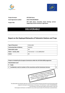 Report on the Deployed Networks of Telemetric Stations and Traps