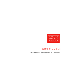 2019 Price List DWR Product Development & Exclusives Table of Contents