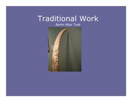 Traditional Work Benin Altar Tusk Overview