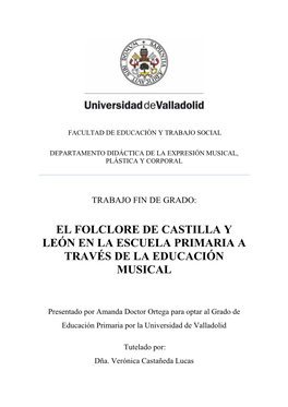 El Folclore De Castilla Y León En La Escuela Primaria a Través De La Educación Musical