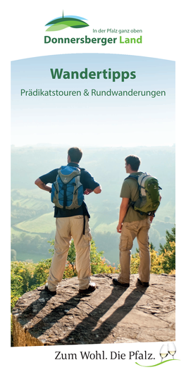 Wandertipps Prädikatstouren & Rundwanderungen Wandern in Der Pfalz Ganz Oben Inhaltsverzeichnis