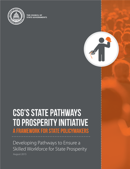 Developing Pathways to Ensure a Skilled Workforce for State Prosperity August 2015 TABLE of CONTENTS }