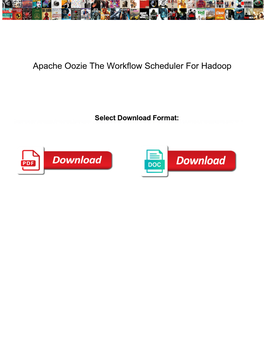 Apache Oozie the Workflow Scheduler for Hadoop