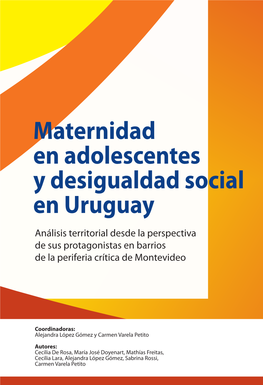 Maternidad En Adolescentes Y Desigualdad Social En Uruguay