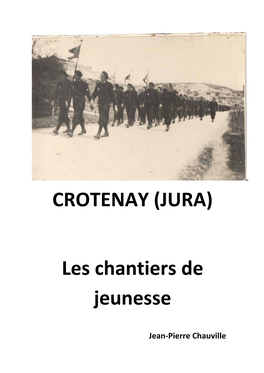 CROTENAY (JURA) Les Chantiers De Jeunesse