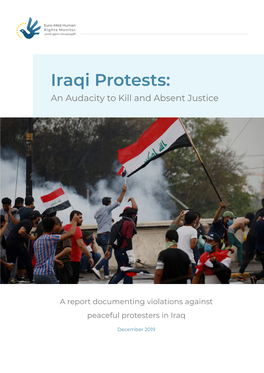 Iraqi Protests: an Audacity to Kill and Absent Justice